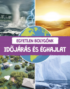 Egyetlen bolygnk - Idjrs s ghajlat