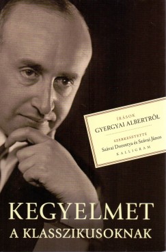 Szvai Jnos - Szvai Dorottya - Kegyelmet a klasszikusoknak
