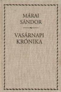 Mrai Sndor - Vasrnapi krnika