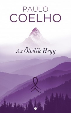Paulo Coelho - Az tdik hegy