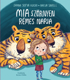 Nadja Sarell - Sanna Sofia Vuori - Mia sz�rnyen r�mes napja