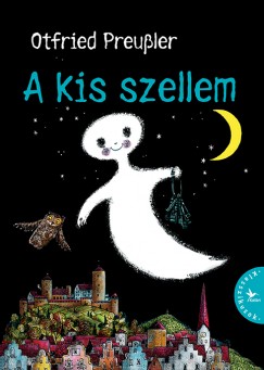 Otfried Preussler - A kis szellem