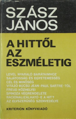 Szsz Jnos - A hittl az eszmletig