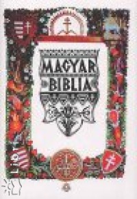 Badiny Js Ferenc - Magyar Biblia