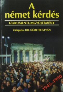 Dr. Nmeth Istvn - A nmet krds 1945-1990