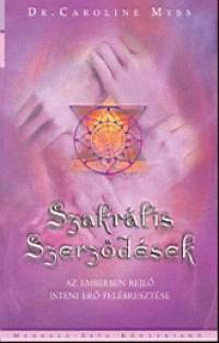 Caroline Myss - Szakrlis szerzdsek