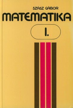 Szsz Gbor - Matematika I.