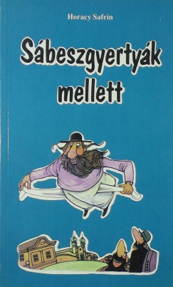 Horacy Safrin - Sbeszgyertyk mellett