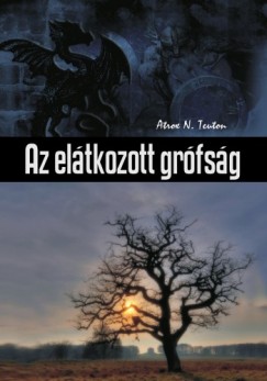 Atrox N. Teuton - Az eltkozott grfsg