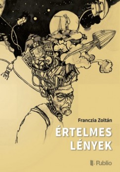 Franczia Zoltn - rtelmes lnyek