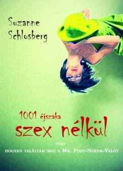 Suzanne Schlosberg - 1001 éjszaka szex nélkül