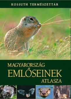 Bihari Zoltn - Csorba Gbor - Heltai Mikls  (Szerk.) - Magyarorszg emlseinek atlasza