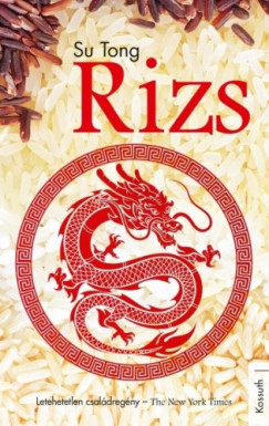 Su Tong - Rizs