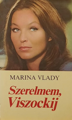 Marina Vlady - Szerelmem, Viszockij