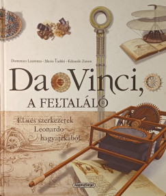 Mario Taddei - Da Vinci, a feltaláló