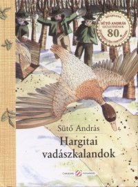 St Andrs - Hargitai vadszkalandok