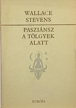 Wallace Stevens - Passzinsz a tlgyek alatt