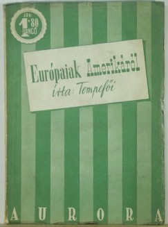 Tempefői - Európaiak Amerikáról