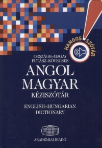 Futsz Dezs - Kvecses Zoltn - Magay Tams - Orszgh Lszl - Angol - magyar kzisztr hangossztr cd-vel