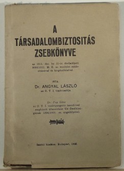 Angyal Lszl - A trsadalombiztosts zsebknyve