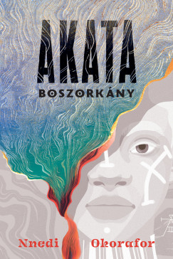 Nnedi Okorafor - Akata boszorkny