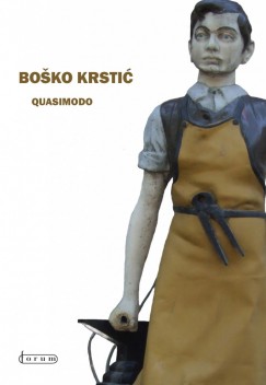 Bo�ko Krsti� - Quasimodo
