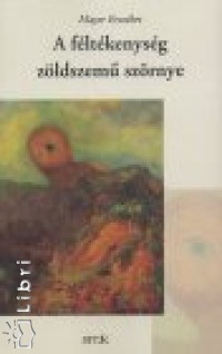 A fltkenysg zldszem szrnye