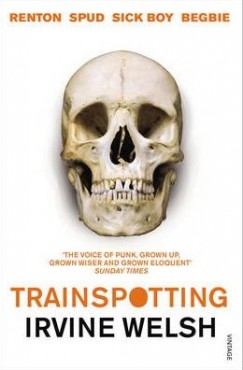 Irvine Welsh - Trainspotting
