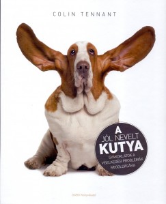 Colin Tennant - A jl nevelt kutya