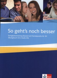 Anni Fischer-Mitziviris - Sylvia Janke-Papanikolau - So geht's noch besser Übungsbuch + Audio-CD