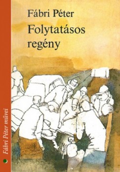 Fbri Pter - Folytatsos regny