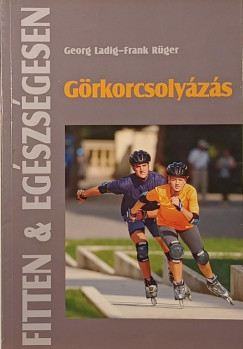 Georg Ladig - Frank R�ger - G�rkorcsoly�z�s