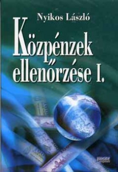 Dr. Nyikos Lszl - Kzpnzek ellenrzse I.