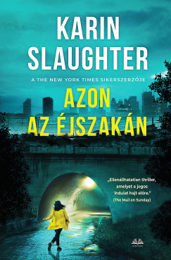 Karin Slaughter - Azon az jszakn