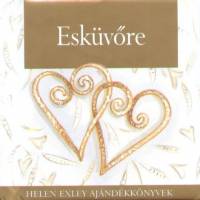 Helen Exley (Vál.) - Esküvőre