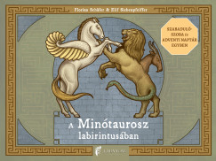 Florian Schäfer - Elif Siebenpfeiffer - A Minotaurosz labirintusában