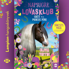 Olivia Tuffin - Napsugr lovasklub 3. - Grti s a morcos pni