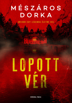Mészáros Dorka - Lopott vér