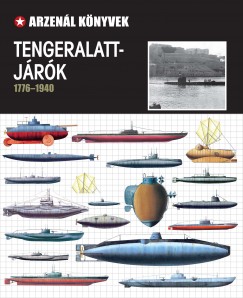 Ndori Attila  (Szerk.) - Tengeralattjrk 1776-1940