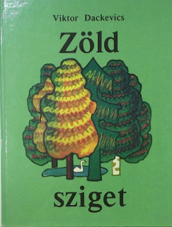 Viktor Dackevics - Zld sziget