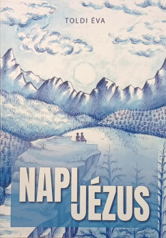 Toldi �va - Napi J�zus