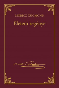 Mricz Zsigmond - letem regnye