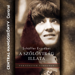 Schffer Erzsbet - A szlvirg illata