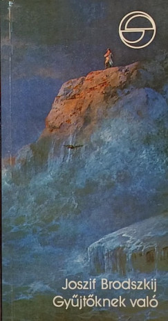 Joszif Brodszkij - Gyjtknek val