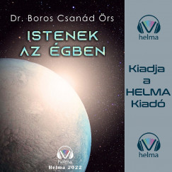 Dr. Boros Csand rs - Pregh Balzs - Istenek az gben