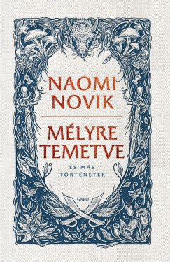 Naomi Novik - Mlyre temetve