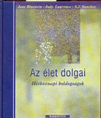 Jane Bluestein - Hornyk rpd - S. J. Sanchez - Az let dolgai