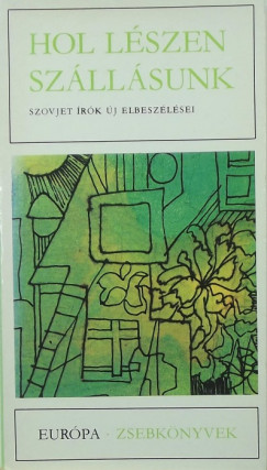 Hol lszen szllsunk