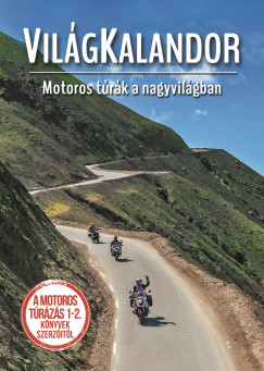 Dobos Zoltn - Szimcsk Attila - Vilgkalandor