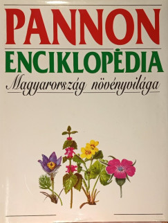 Pannon Enciklop�dia - Magyarorsz�g n�v�nyvil�ga